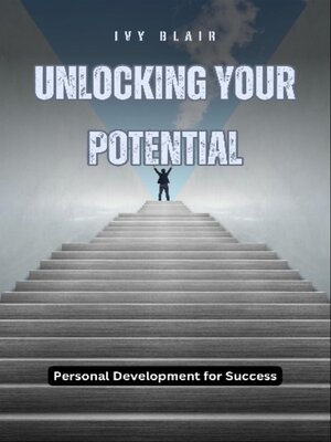 cover image of Unlocking Your Potential